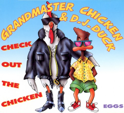 Grandmaster Chicken & Dj Duck